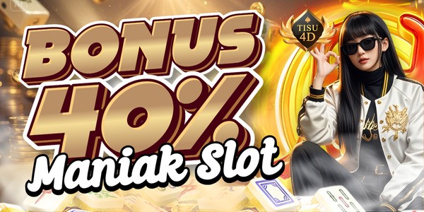 Bonus maniak 40%